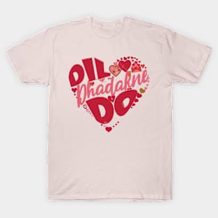 Dil Dhadakne do - Bollywood movie - Desi Valentine T-Shirt